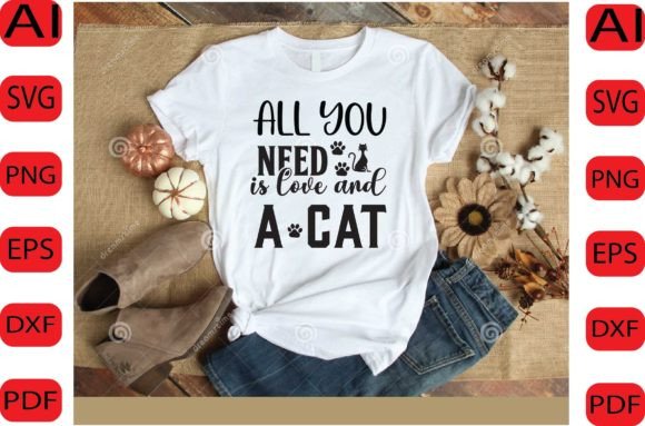 All You Need is Love and a Cat SVG
