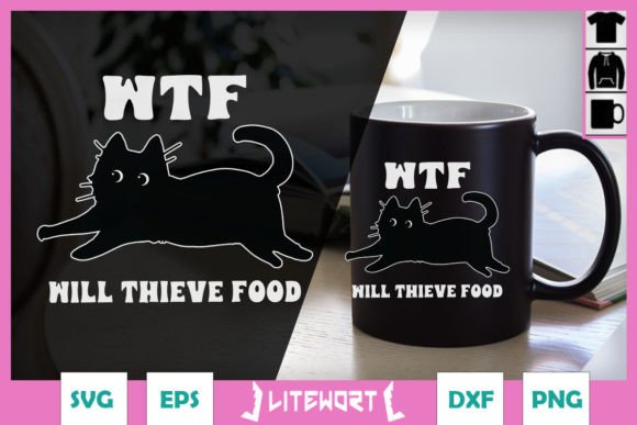 Cat Lover SVG WTF - Will Thieve Food
