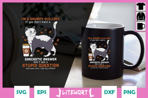 Grumpy Old Lady Cat SVG Expect Sarcastic Review